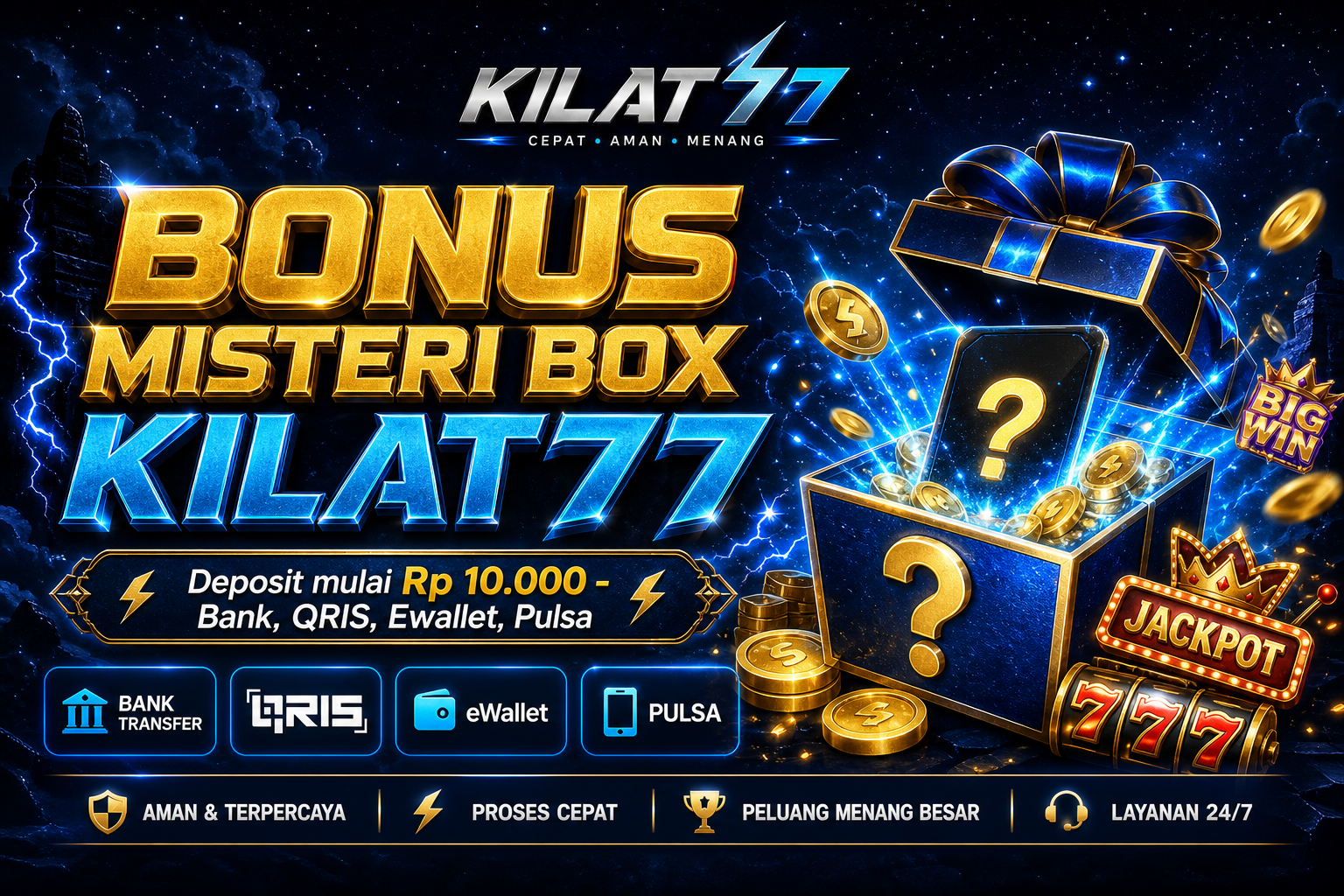 Bonus Misteri Box Kilat77 - Deposit Rp 10.000